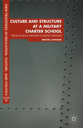 Johnson |  Culture and Structure at a Military Charter School | eBook | Sack Fachmedien