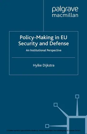 Dijkstra | Policy-Making in EU Security and Defense | E-Book | sack.de