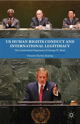 Keating | US Human Rights Conduct and International Legitimacy | E-Book | www.sack.de