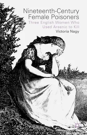 Nagy | Nineteenth-Century Female Poisoners | E-Book | www.sack.de