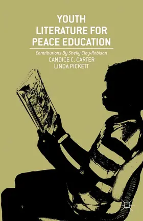 Carter / Pickett |  Youth Literature for Peace Education | eBook | Sack Fachmedien
