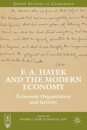 Peart / Levy |  F. A. Hayek and the Modern Economy | Buch |  Sack Fachmedien