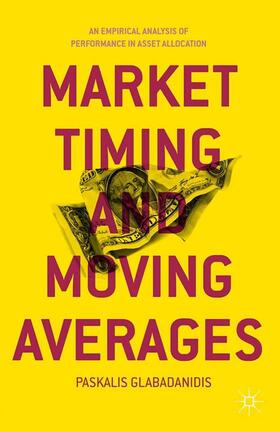 Glabadanidis | Market Timing and Moving Averages | E-Book | sack.de