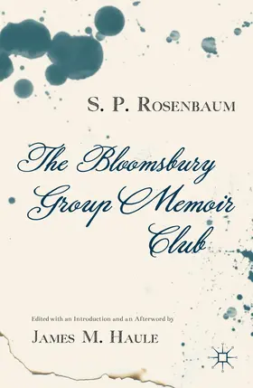 Rosenbaum / Haule |  The Bloomsbury Group Memoir Club | Buch |  Sack Fachmedien