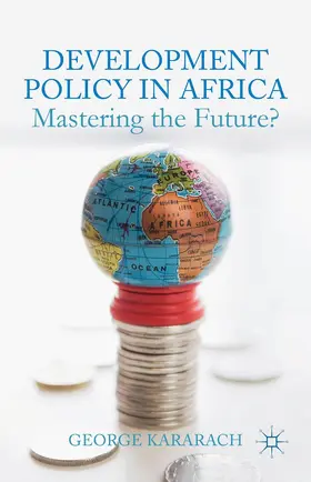 Kararach | Development Policy in Africa | Buch | 978-1-137-36058-8 | www.sack.de