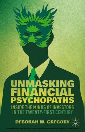 Gregory | Unmasking Financial Psychopaths | E-Book | sack.de