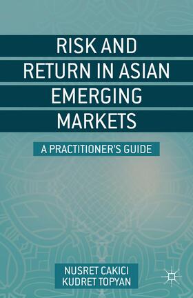 Cakici / Topyan | Risk and Return in Asian Emerging Markets | Buch | 978-1-137-36088-5 | sack.de