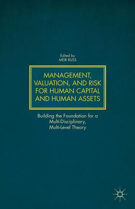 Russ | Management, Valuation, and Risk for Human Capital and Human Assets | Buch | 978-1-137-36094-6 | sack.de