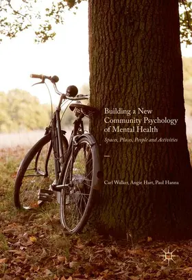 Walker / Hart / Hanna |  Building a New Community Psychology of Mental Health | Buch |  Sack Fachmedien