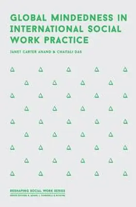 Carter Anand / Das |  Global Mindedness in International Social Work Practice | eBook | Sack Fachmedien