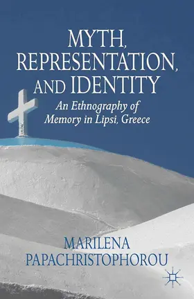 Papachristophorou | Myth, Representation, and Identity | E-Book | www.sack.de