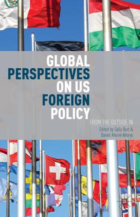 Burt / Añorve | Global Perspectives on Us Foreign Policy | Buch | 978-1-137-36366-4 | sack.de