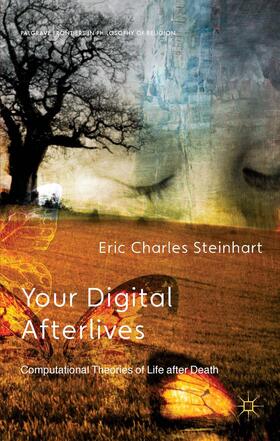 Steinhart / Nagasawa / Wielenberg |  Your Digital Afterlives | Buch |  Sack Fachmedien
