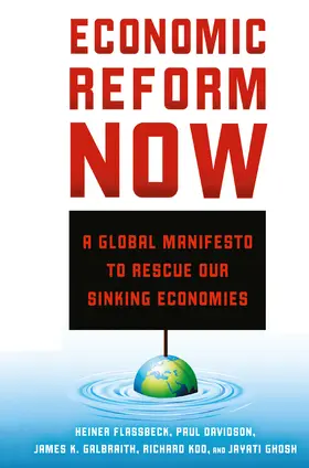 Flassbeck / Davidson / Galbraith | Economic Reform Now | E-Book | www.sack.de