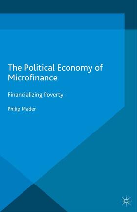 Mader | The Political Economy of Microfinance | E-Book | sack.de