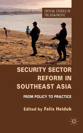 Heiduk |  Security Sector Reform in Southeast Asia | Buch |  Sack Fachmedien
