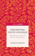 Sundaram |  Preventing Youth Violence | Buch |  Sack Fachmedien