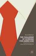 Benton |  The Challenge of Working for Americans | Buch |  Sack Fachmedien