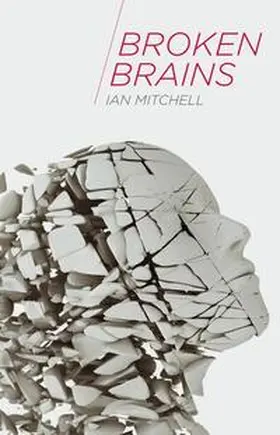 Mitchell |  Broken Brains | Buch |  Sack Fachmedien