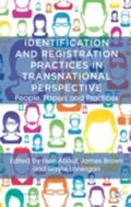 Brown / About / Lonergan |  Identification and Registration Practices in Transnational Perspective | eBook | Sack Fachmedien