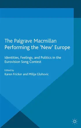 Fricker / Gluhovic |  Performing the 'New' Europe | eBook | Sack Fachmedien