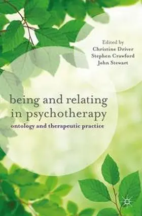 Driver / Crawford |  Being and Relating in Psychotherapy | eBook | Sack Fachmedien