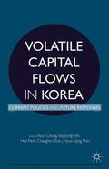 Chung / Kim / Park |  Volatile Capital Flows in Korea | eBook | Sack Fachmedien