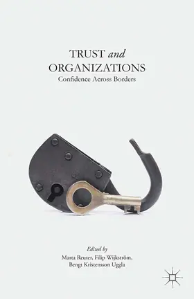 Reuter / Wijkstrom / Uggla |  Trust and Organizations | eBook | Sack Fachmedien