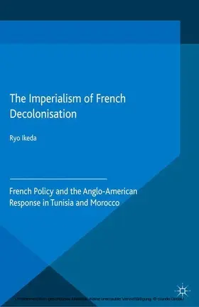 Ikeda | The Imperialism of French Decolonisaton | E-Book | sack.de