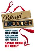 Kusume / Gridley |  Brand Romance | Buch |  Sack Fachmedien
