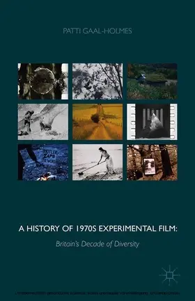 Gaal-Holmes | A History of 1970s Experimental Film | E-Book | www.sack.de