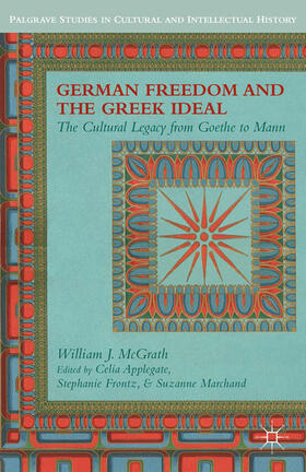 McGrath / Applegate / Frontz | German Freedom and the Greek Ideal | E-Book | sack.de