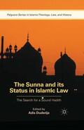 Duderija |  The Sunna and its Status in Islamic Law | eBook | Sack Fachmedien