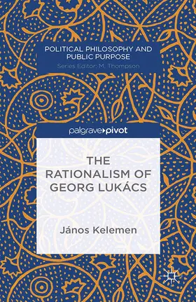 Kelemen | The Rationalism of Georg Lukács | E-Book | www.sack.de