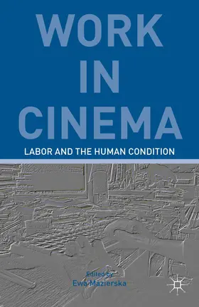 Kerr |  Work in Cinema | Buch |  Sack Fachmedien