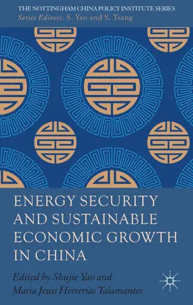 Yao |  Energy Security and Sustainable Economic Growth in China | Buch |  Sack Fachmedien
