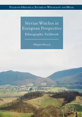 Mencej |  Styrian Witches in European Perspective | eBook | Sack Fachmedien