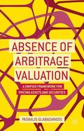 Glabadanidis |  Absence of Arbitrage Valuation | eBook | Sack Fachmedien