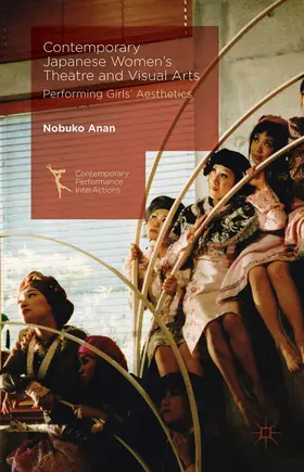 Anan |  Contemporary Japanese Women’s Theatre and Visual Arts | eBook | Sack Fachmedien
