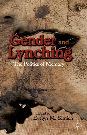 Simien | Gender and Lynching | Buch | 978-1-137-37348-9 | www.sack.de