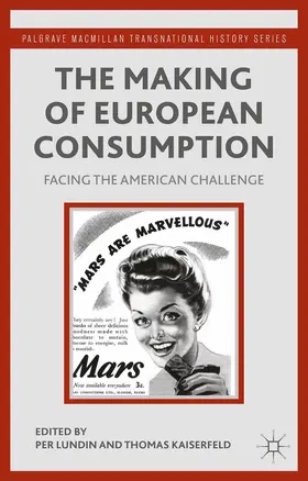 Lundin / Kaiserfeld |  The Making of European Consumption | Buch |  Sack Fachmedien