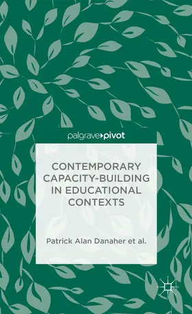 Danaher / Davies / George-Walker |  Contemporary Capacity-Building in Educational Contexts | Buch |  Sack Fachmedien