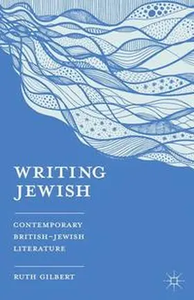 Gilbert |  Writing Jewish | eBook | Sack Fachmedien