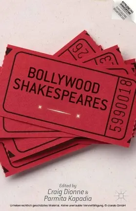 Dionne / Kapadia |  Bollywood Shakespeares | eBook | Sack Fachmedien