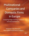 Tijdens / Gregory / van Klaveren |  Multinational Companies and Domestic Firms in Europe | Buch |  Sack Fachmedien