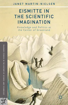 Martin-Nielsen |  Eismitte in the Scientific Imagination | eBook | Sack Fachmedien