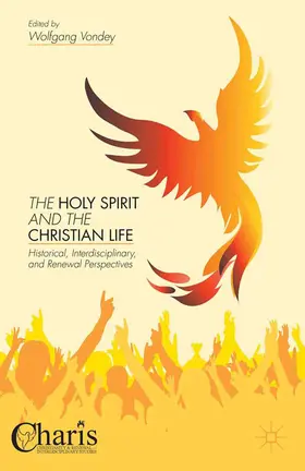 Vondey |  The Holy Spirit and the Christian Life | eBook | Sack Fachmedien