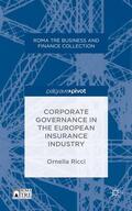 Ricci |  Corporate Governance in the European Insurance Industry | Buch |  Sack Fachmedien
