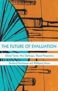 Meyer / Stockmann |  The Future of Evaluation | Buch |  Sack Fachmedien