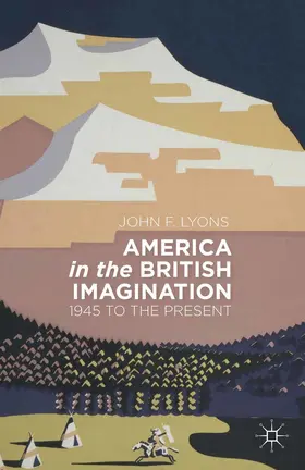 Lyons | America in the British Imagination | E-Book | www.sack.de